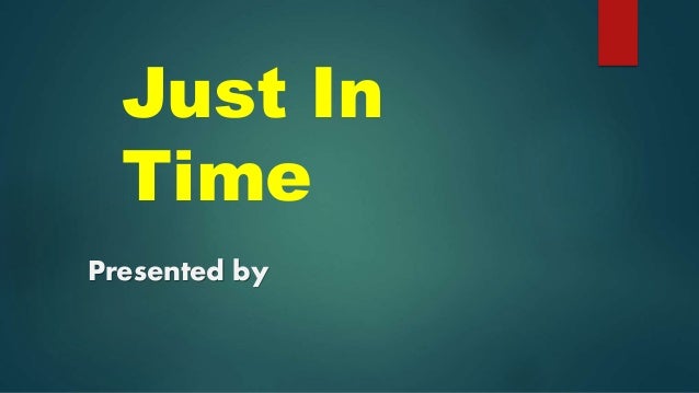 JIT (just in time) JIT (just in time)